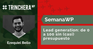 Lead generation: de 0 a 100 sin (casi) presupuesto