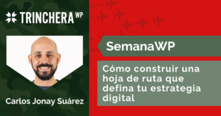 Cómo construir una hoja de ruta que defina tu estrategia digital