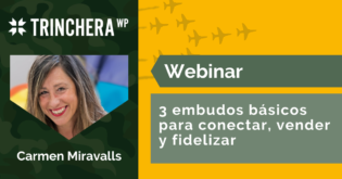 3 embudos básicos para conectar, vender y fidelizar