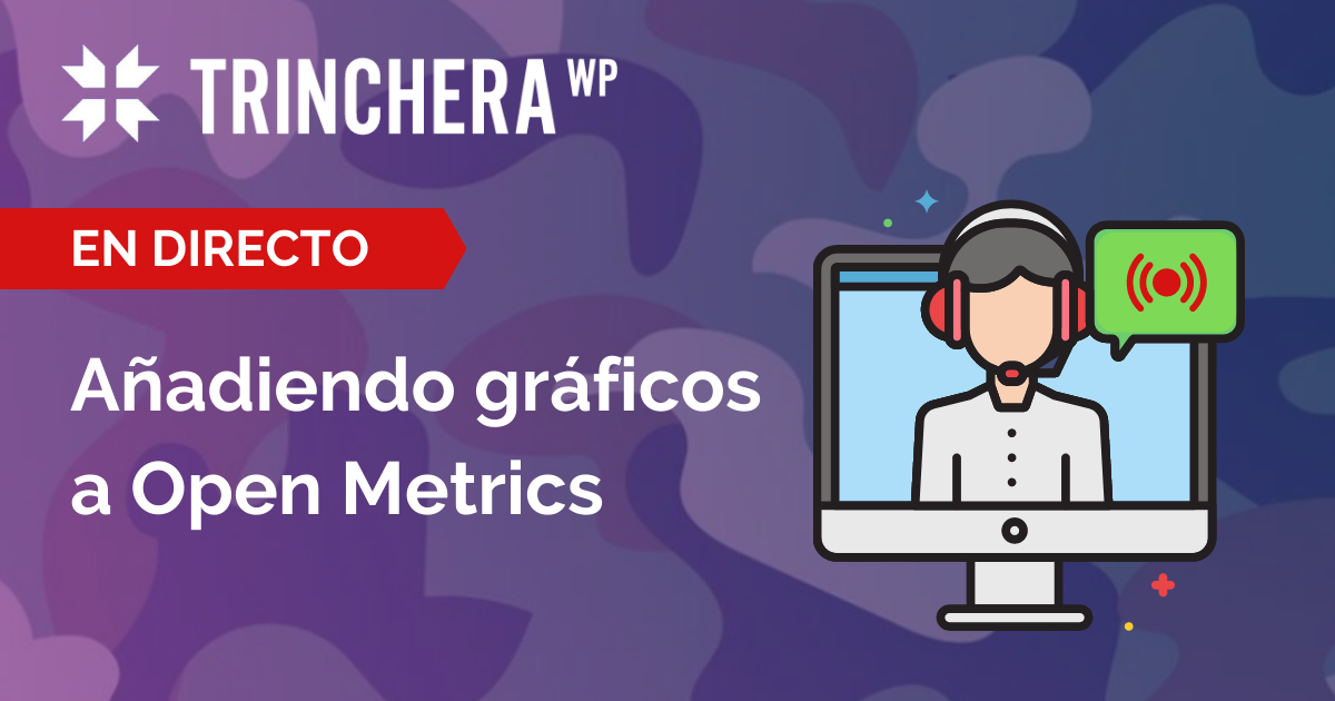 Añadiendo gráficos a Open Metrics