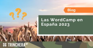 Las WordCamp en España 2023 - Trinchera WP