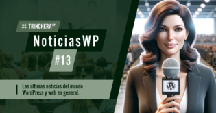 Noticias WordPress #13 - Trinchera WP